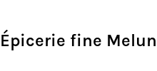 Épicerie fine Melun